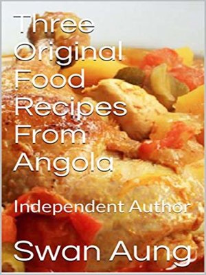 cover image of Three Original Food Recipes From Angola